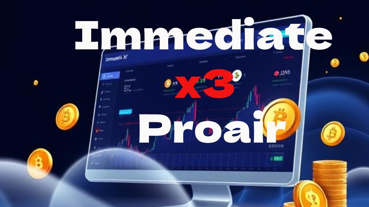 Immediate X3 ProAir: Things to Know About This Trading Platform