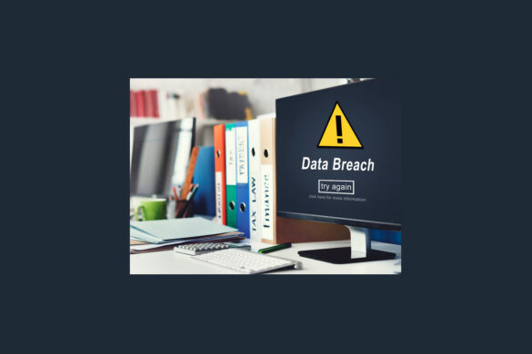 6 Types Of Data Breaches That Can Affect Your Firm