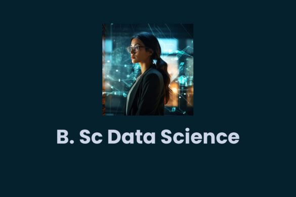 B. Sc Data Science: Top Data Scientist Jobs