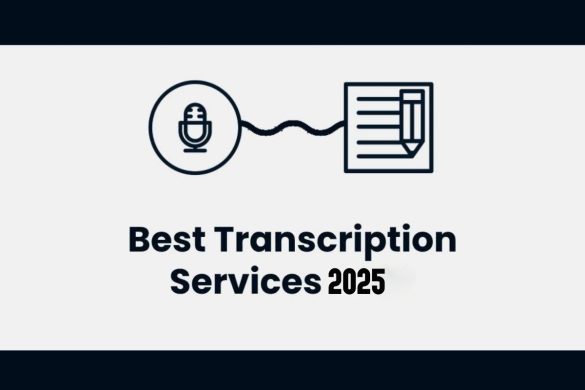 Best Transcription Services