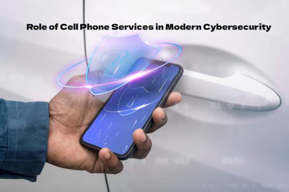 Cell Phone Services in Modern Cybersecurity