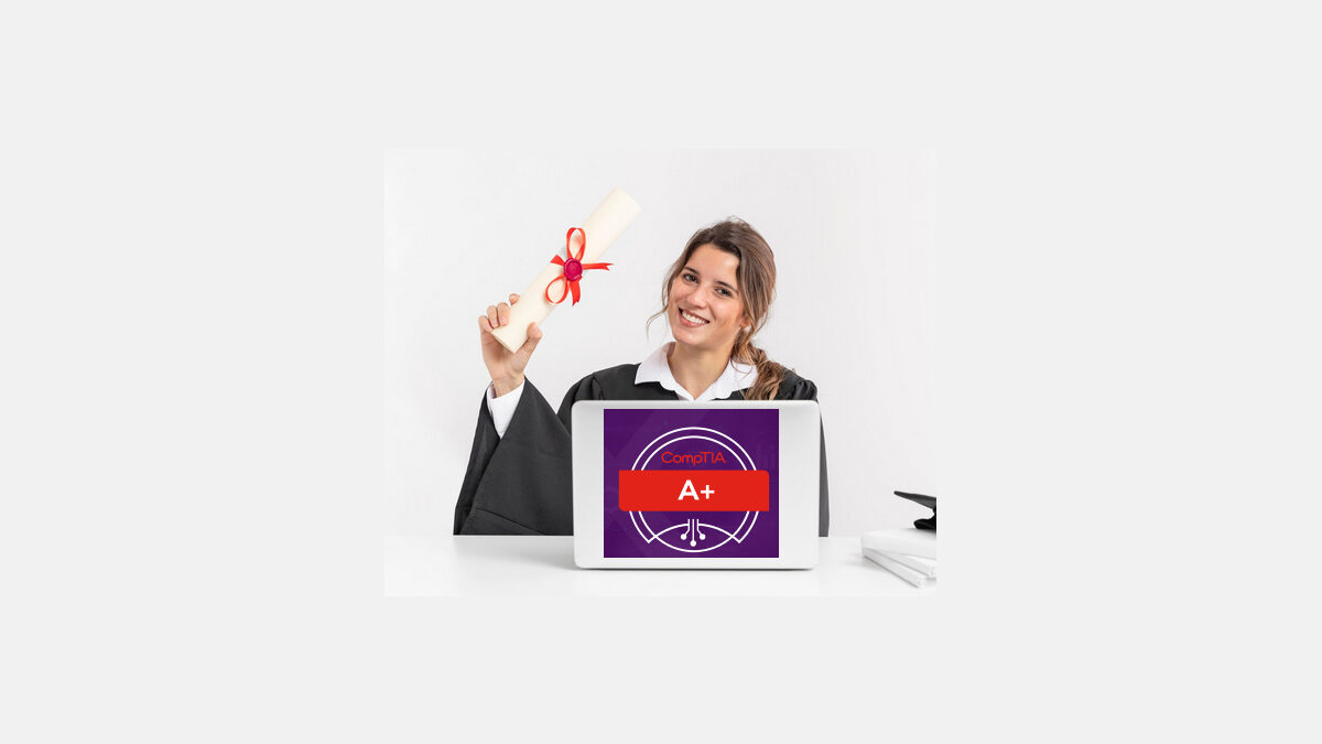 CompTIA A+ Certification: Is It Worth Earning