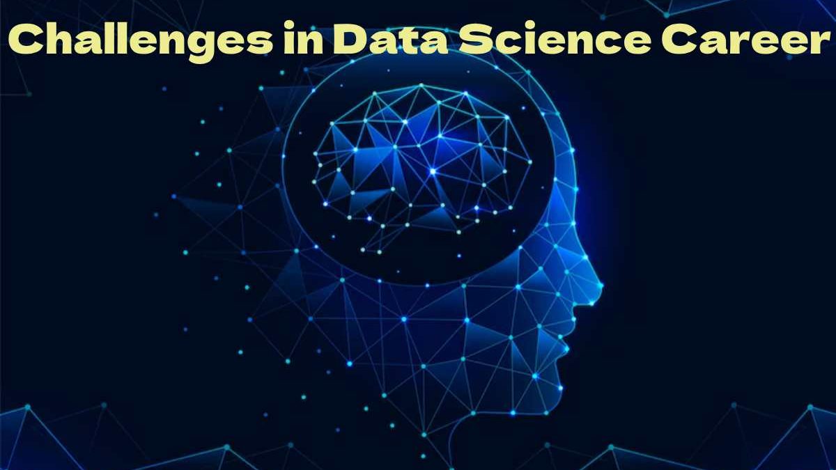 Pursuing a Data Science Career: Challenges Faced [2025]