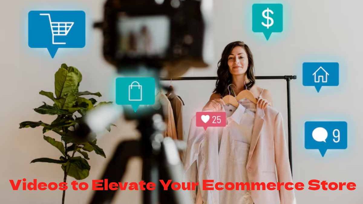 Types of Videos to Elevate Your Ecommerce Store [2025]