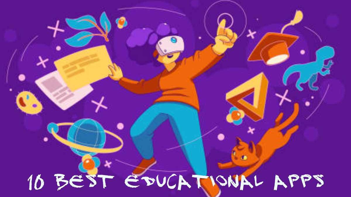 10 Best Educational Apps