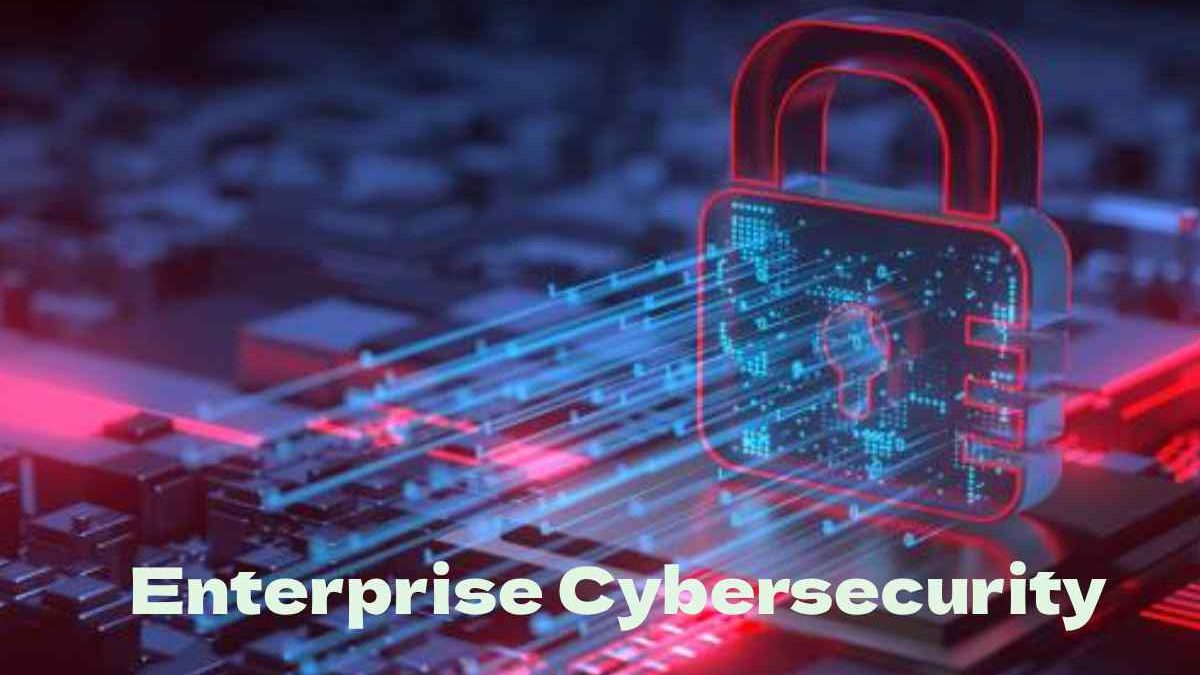 Proven Strategies to Improve Enterprise Cybersecurity [2025]