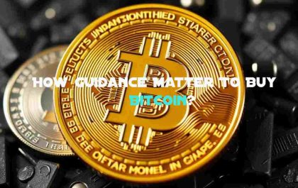 Guidance Matter To Buy Bitcoin