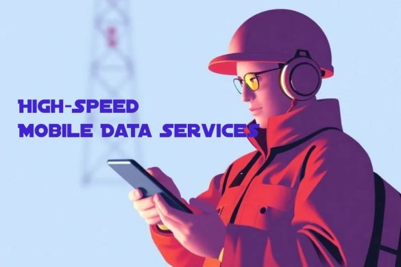 High-Speed Mobile Data Services