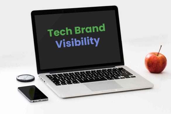 Improve Tech Brand Visibility