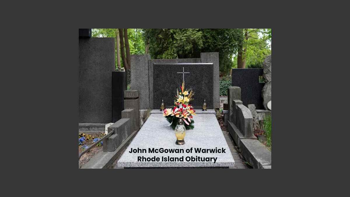 John McGowan of Warwick Rhode Island Obituary: A Life Remembered