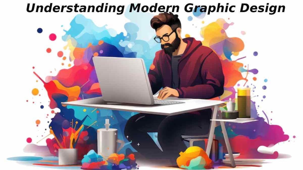 Understanding Modern Graphic Design [2025]