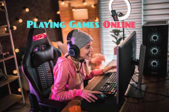 Playing Games Online