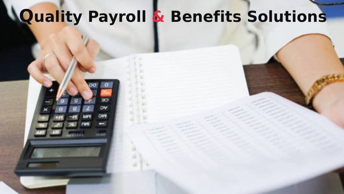 Elevating Businesses: Quality Payroll & Benefits Solutions