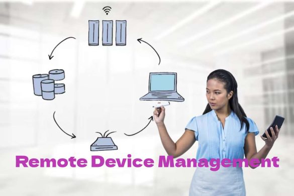 Remote Device Management
