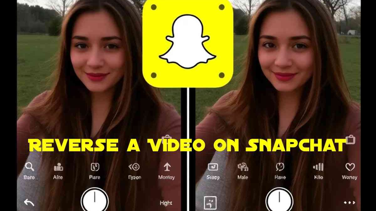 How to Reverse a Video on Snapchat