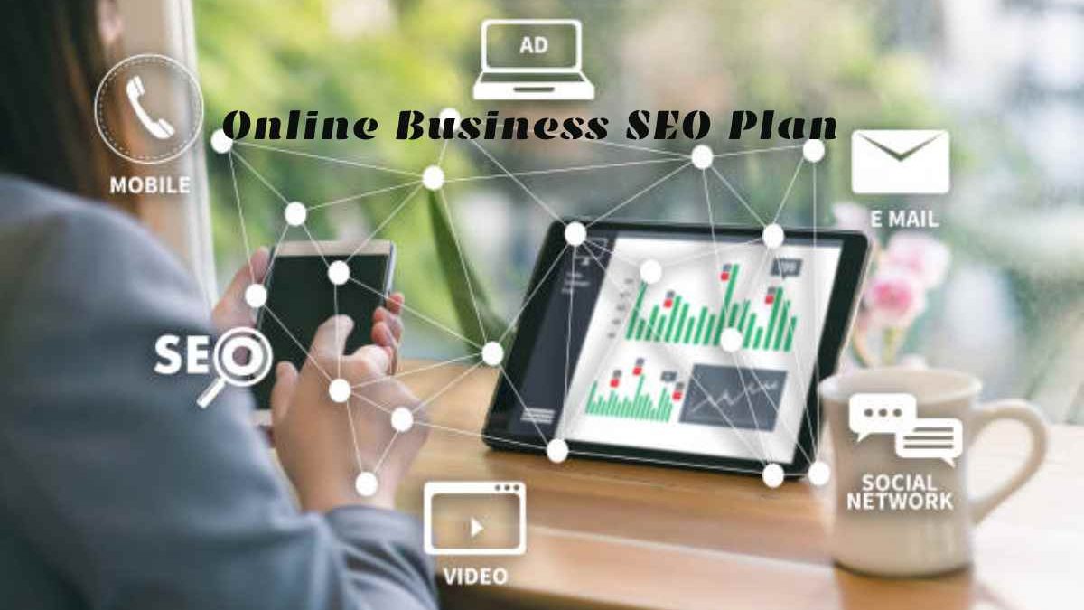 Online Business Cannot Survive Without Proper SEO Plan