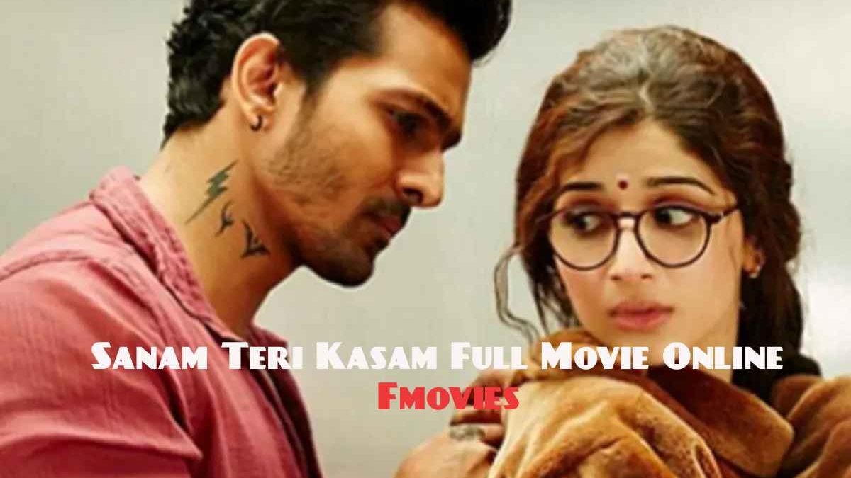 Watch Sanam Teri Kasam Full Movie Online – Fmovies