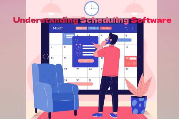 Scheduling Software