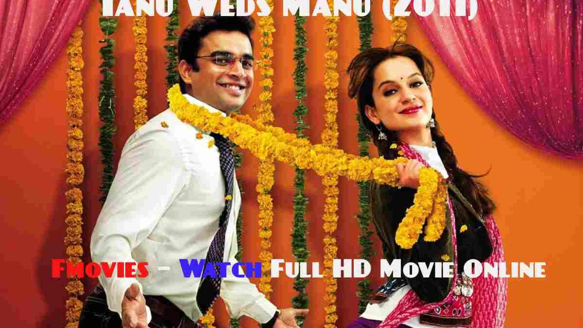 Tanu Weds Manu (2011) Full Movie Fmovies – Watch HD Online