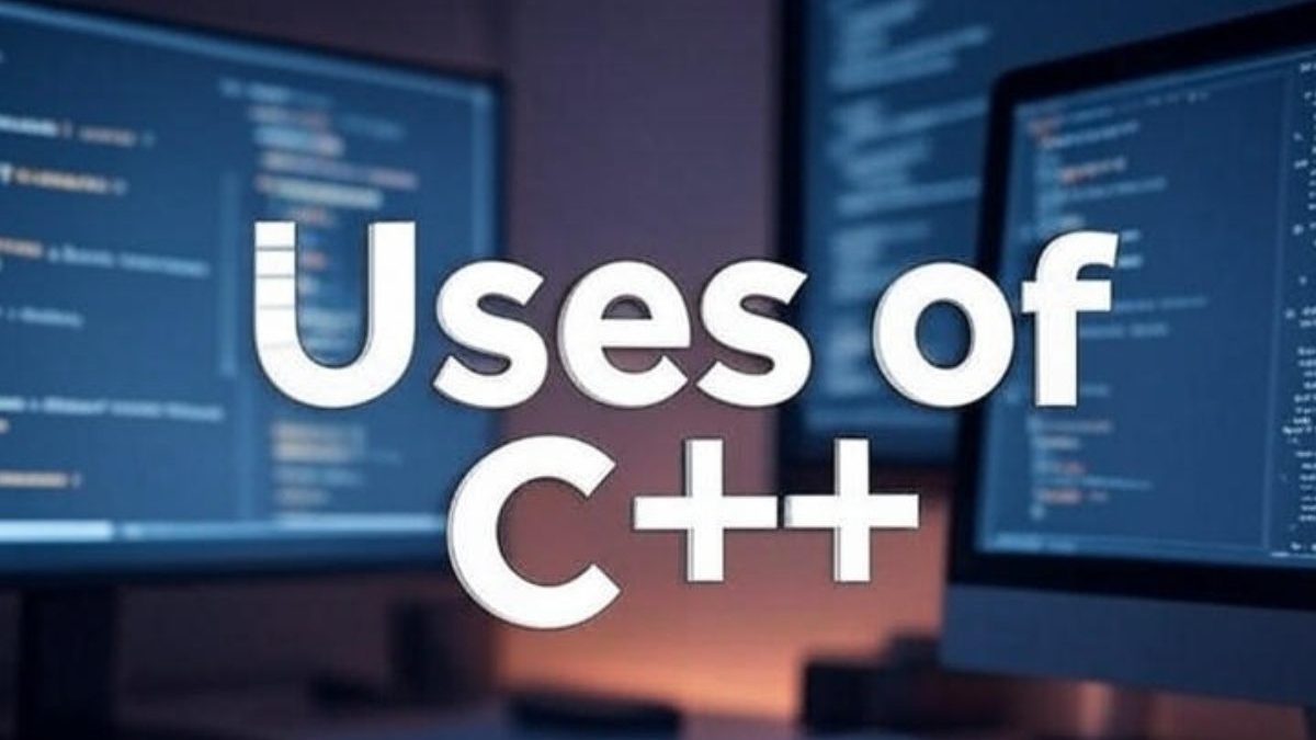 What Are the Top Uses of C++?