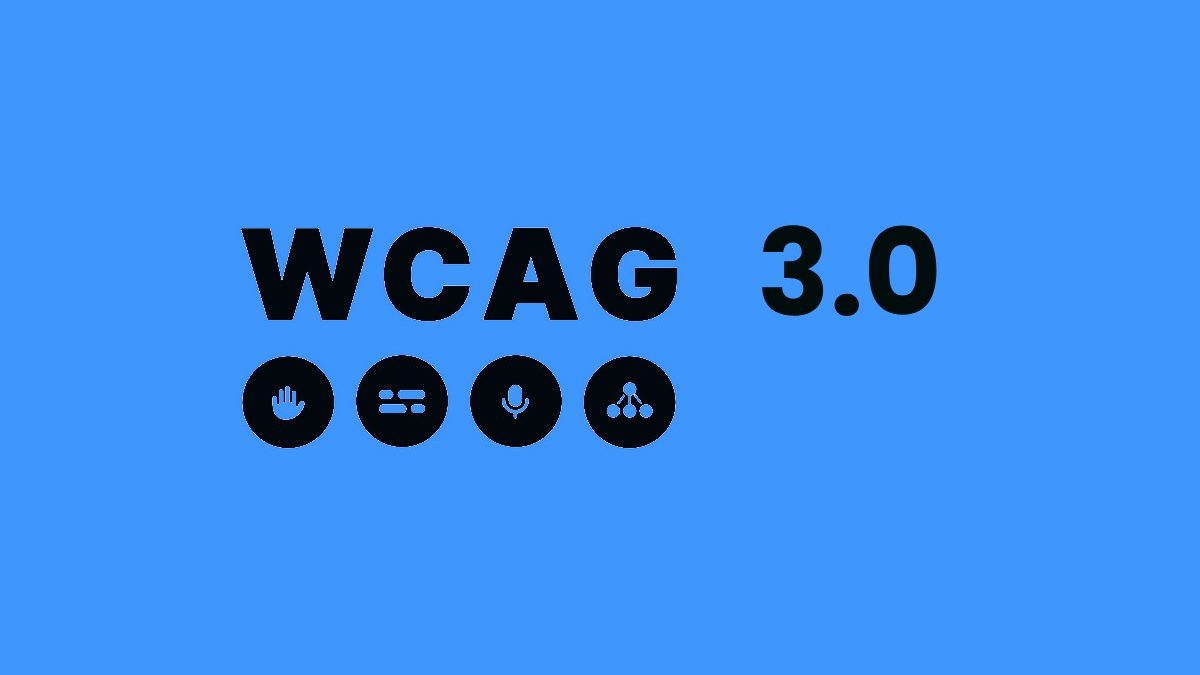 WCAG 3.0: What to Expect