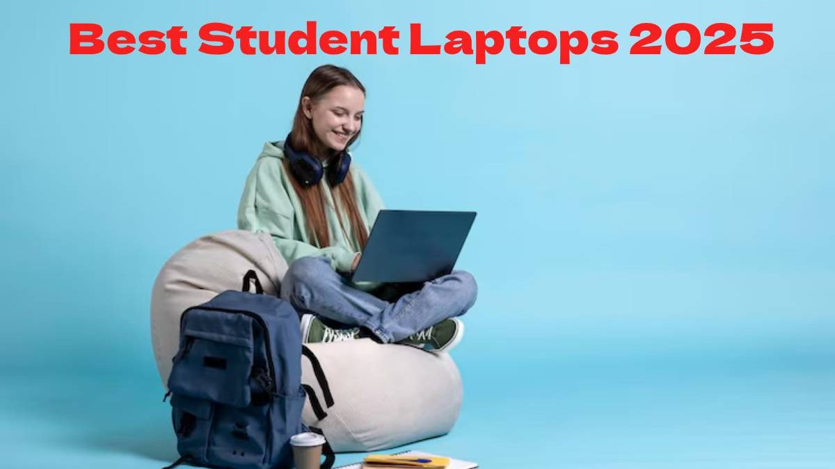 The Best Student Laptops 2025: All the Best Options for School