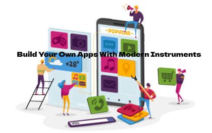 build your own apps