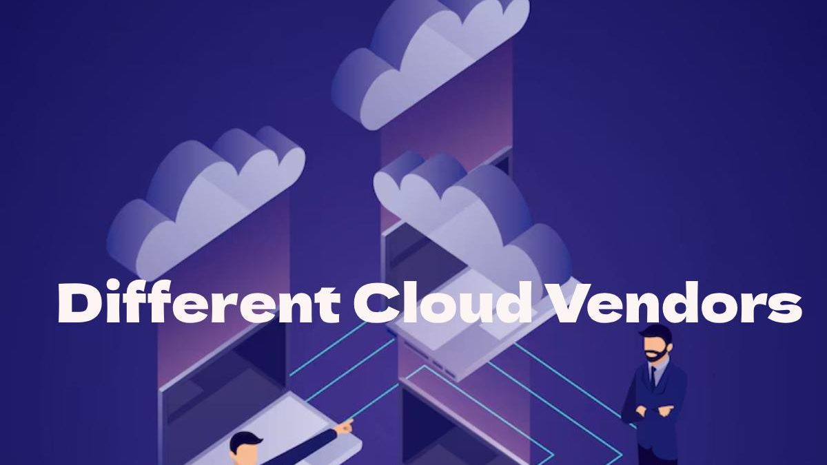 Pros and cons of different cloud vendors: Google, AWS, Azure