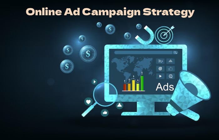 online ad campaign strategy
