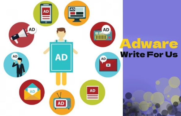 Adware Write for us