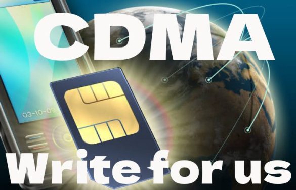 CDMA Write for us