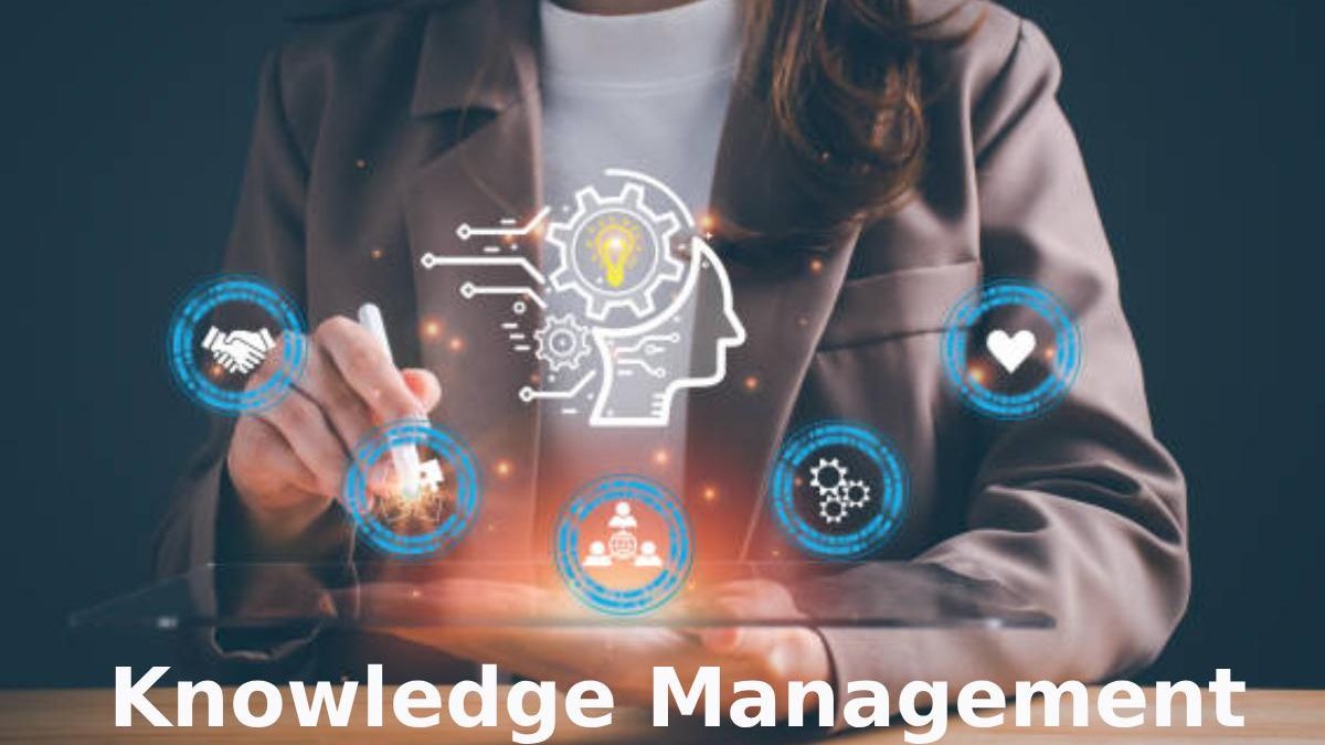 Everything you Need to Know about Knowledge Management