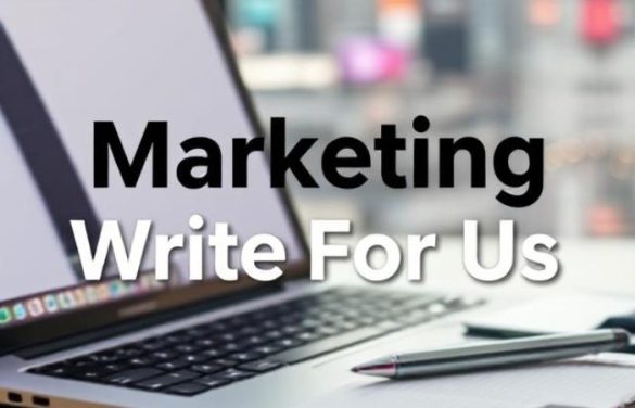 Marketing Write For Us