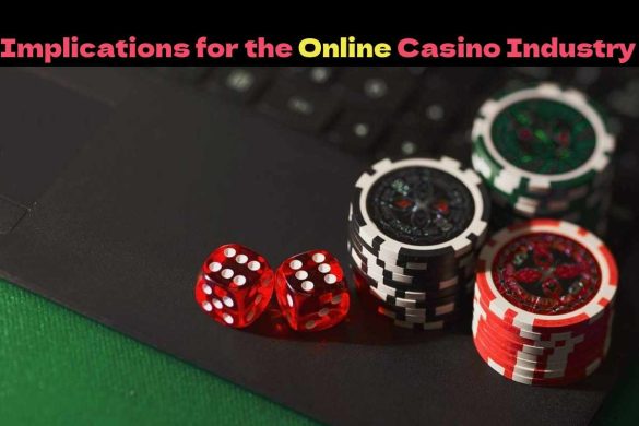 Online Casino Industry