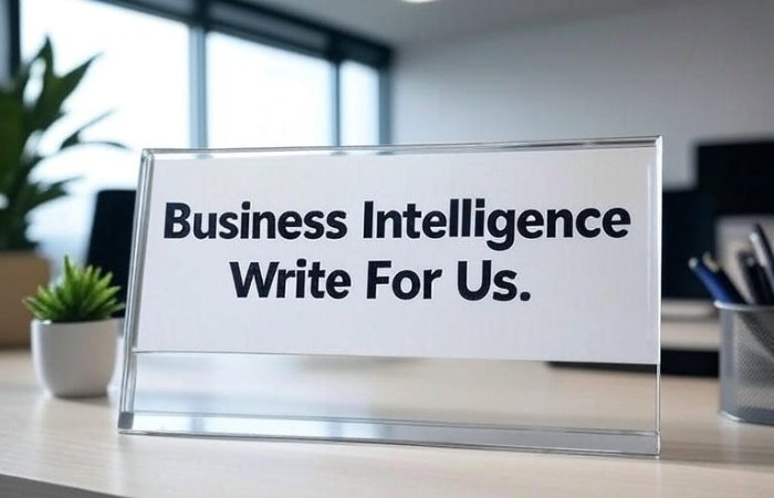 Business Intelligence Write For Us