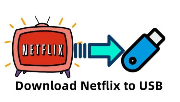 How to Download Movies to USB from Netflix (Ultimate Guide 2025)