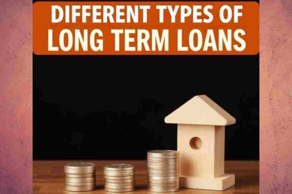 Long Term Loans