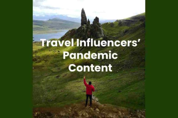 Travel Influencers’ Pandemic Content