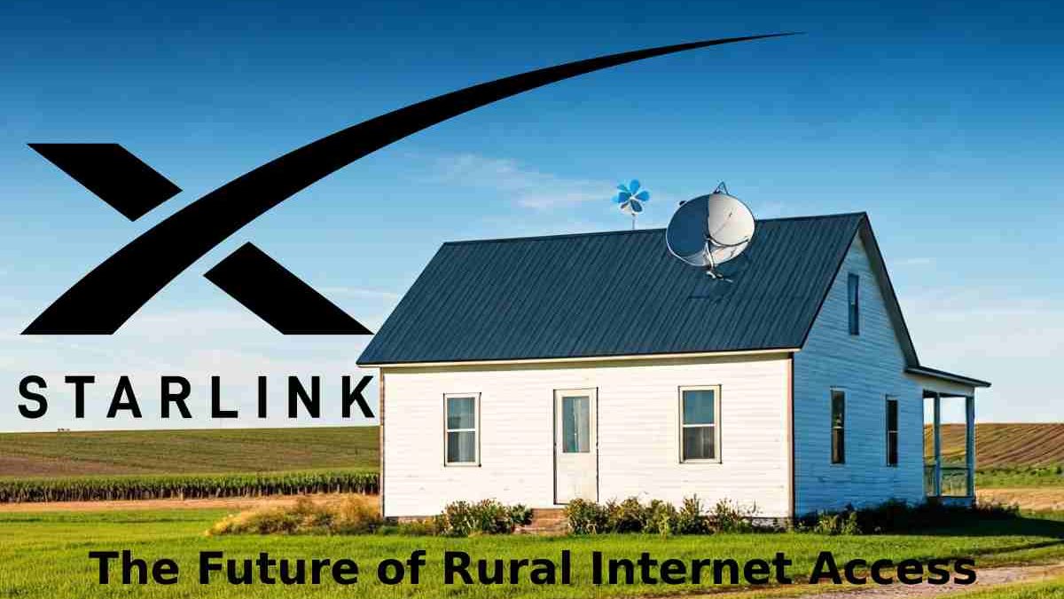 Starlink Review: Is It the Future of Rural Internet Access?