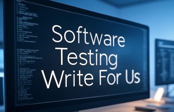 Software Testing Write For Us