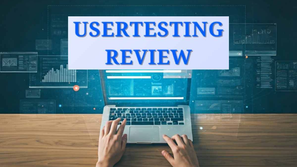 UserTesting Review: Is It Worth Your Time and Money?