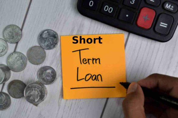 Short Term Loans
