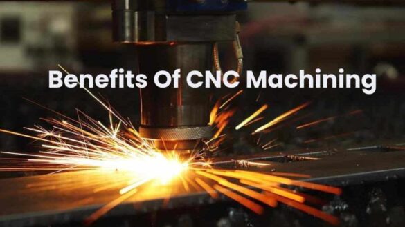 benefits of cnc machine
