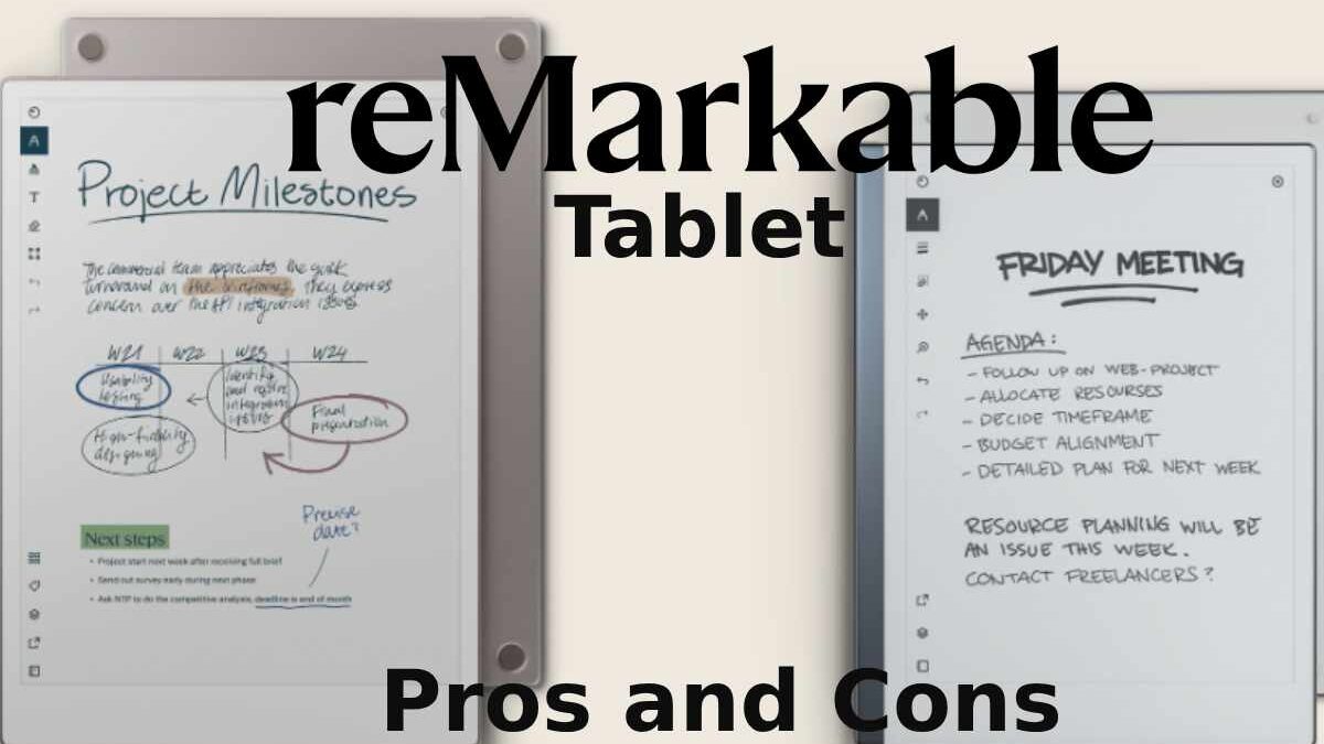 The Ultimate Remarkable Tablet Review: Pros and Cons