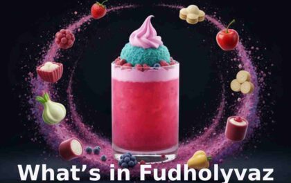 what's in fudholyvaz
