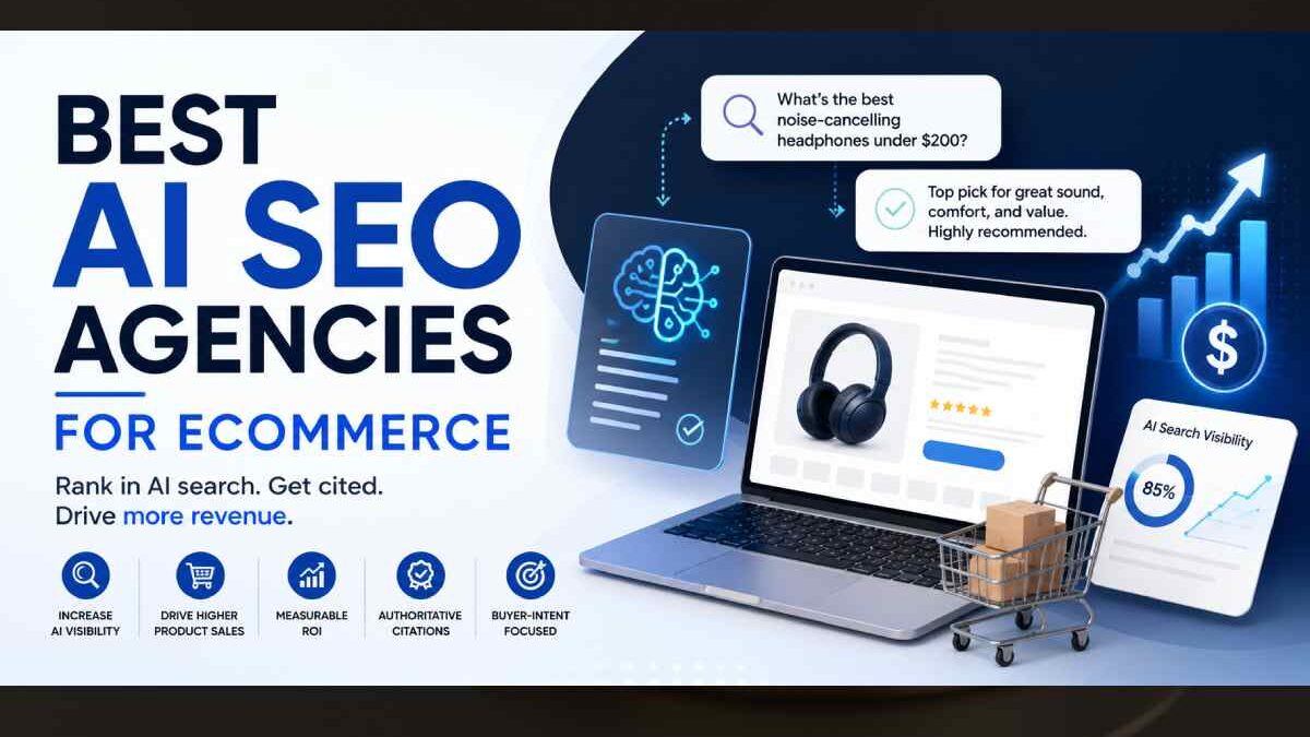 Best AI SEO Agencies for E-Commerce in 2025 & 2026