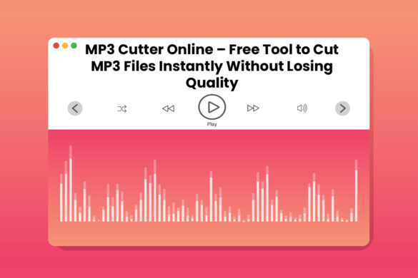 MP3 Cutter Online – Free Tool to Cut MP3 Files Instantly Without Losing Quality