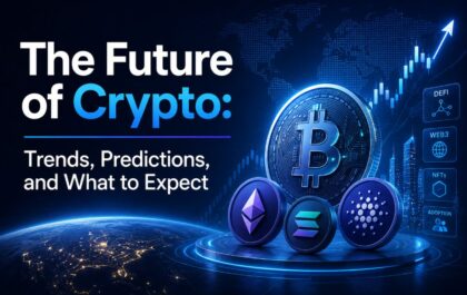 The Future of Crypto: Trends, Predictions, and What to Expect