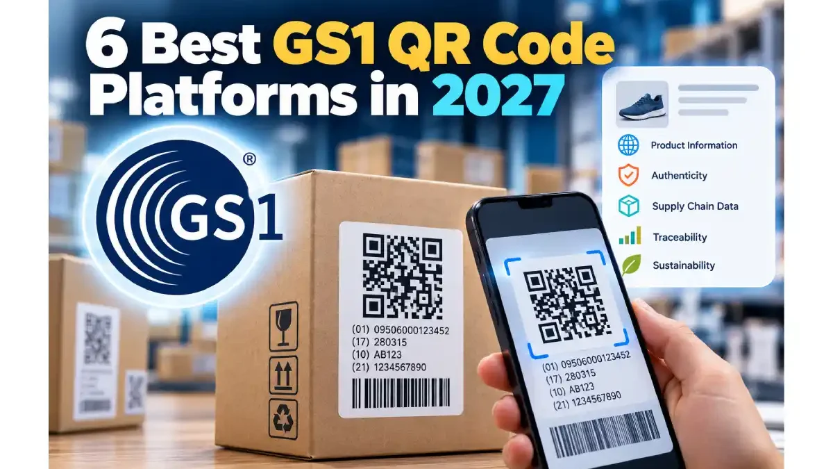 6 Best GS1 QR Code Platforms in 2027